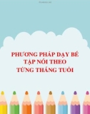 Phương pháp dạy bé tập nói theo từng tháng tuổi