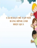 Cách dạy bé tập nói bằng hình ảnh hiệu quả