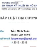 Bài giảng Pháp luật đại cương: Bài 1 - ThS. Trần Minh Toàn