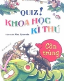 Côn trùng - Quiz! Khoa học kỳ thú