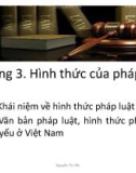 Bài giảng Pháp luật đại cương: Chương 3 - Hình thức của pháp luật