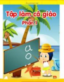 Kể chuyện theo tranh: Tập làm cô giáo _1