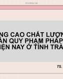 Bài thuyết trình: Nâng cao chất lượng văn bản quy phạm pháp luật hiện nay ở tỉnh Trà Vinh