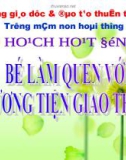 Giáo trình điện tử mầm non: bé và phương tiện giao thông