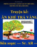 Giáo trình điện tử mầm non: Ăn khế trả vàng