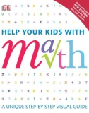 Ebook Help your kids with Math: A unique step-by-step visual guide