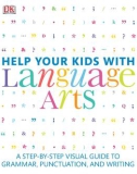 Ebook Help your kids with language arts: A step-by-step visual guide to grammar, punctuation, and writing