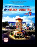 Tài liệu Giáo dục địa phương tỉnh Bà Rịa-Vũng Tàu lớp 3