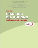 Tài liệu Giáo dục địa phương thành phố Hà Nội lớp 3