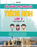 Ebook Bồi dưỡng học sinh giỏi Tiếng Anh lớp 5 theo chuyên đề