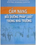 Cẩm nang Bồi dưỡng pháp luật trong nhà trường