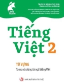 Từ vựng tạo ra và dùng từ ngữ tiếng Việt