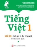 Ngữ âm, cách ghi và đọc tiếng Việt (Sách cho học sinh quyển 1)