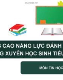 Nâng cao năng lực đánh giá thường xuyên học sinh tiểu học: môn Tin học