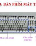 Bài giảng Tin học Lớp 3 Chương 1: Bài 3 - Bàn phím máy tính