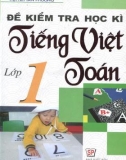 Đề kiểm tra học kỳ tiếng Việt và Toán lớp 1