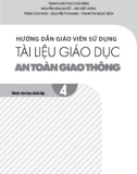 Hướng dẫn giáo viên sử dụng tài liệu Giáo dục an toàn giao thông lớp 4