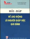 Ebook Hỏi đáp về lao động là người giúp việc gia đình: Phần 1