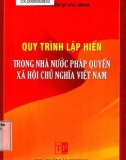 Ebook Quy trình lập hiến trong nhà nước pháp quyền Xã hội chủ nghĩa Việt Nam: Phần 1