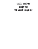 Giáo trình Luật sư và nghề luật sư (Tái bản lần thứ hai) - GVC.ThS. Nguyễn Hữu Ước