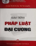 Giáo trình Pháp luật đại cương: Phần 1 - ThS. Đỗ Văn Giai, ThS. Trần Lương Đức