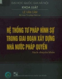 Hệ thống tư pháp hình sự: Phần 1