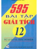 595 bài tập tự luận và trắc nghiệm Giải tích 12: Phần 1