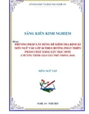 Sáng kiến kinh nghiệm THPT: Phương pháp xây dựng đề kiểm tra định kì môn Ngữ văn lớp 10 theo hướng phát triển phẩm chất năng lực học sinh (Chương trình Giáo dục phổ thông 2018)