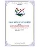 Sáng kiến kinh nghiệm THPT: Đa dạng hóa hoạt động luyện tập trong dạy học thơ ca kháng chiến ở chương trình Ngữ văn 12