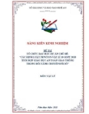 Sáng kiến kinh nghiệm THPT: Tổ chức dạy học dự án chủ đề: Các định luật Newton- Vật lí 10 GDPT 2018 tích hợp giáo dục an toàn giao thông trong bối cảnh chuyển đổi số