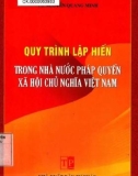 Nhà nước pháp quyền xã hội chủ nghĩa Việt Nam - Quy trình lập hiến: Phần 1