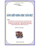 Sáng kiến kinh nghiệm THPT: Hệ thống bài tập chủ đề Năng lượng hóa học: Enthalpy tạo thành và biến thiên Enthalpy của phản ứng hóa học – Hóa học 10 THPT theo định hướng phát triển năng lực