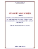 Sáng kiến kinh nghiệm THPT: Vận dụng dạy học theo định hướng phát triển năng lực - chú trọng năng lực tự học và năng lực số - cho học sinh lớp 10 qua dạy học Bài 11, tiết 1: Liên kết cộng hóa trị