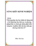 Sáng kiến kinh nghiệm THPT: Phương pháp dạy học nhóm sử dụng một số kĩ thuật dạy học tích cực và phương pháp kiểm tra đánh giá nhằm phát triển năng lực và phẩm chất cho học sinh qua chương trình Hóa 10