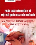 Những kinh nghiệm cho Việt Nam về pháp luật bảo hiểm y tế một số quốc gia trên thế giới: Phần 1