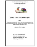 Sáng kiến kinh nghiệm THPT: Sử dụng phương pháp đóng vai trong dạy học Công nghệ 10 nhằm khơi dậy niềm hứng thú học tập của học sinh trường THPT Quỳ Châu