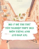 Bộ 17 đề thi thử tốt nghiệp THPT 2023 môn Tiếng Anh Có đáp án)