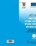 Pháp luật và kỹ năng truyền thông về giảm thiểu tảo hôn, hôn nhân cận huyết - Sổ tay pháp luật: Phần 1