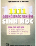 111 Câu hỏi trắc nghiệm Sinh học: Phần 1