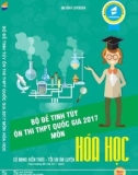 Bộ đề tinh túy ôn thi THPT Quốc gia 2017 môn Hóa học