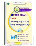 Chuyên đề Phương pháp tọa độ trong không gian Oxyz - Ôn thi tốt nghiệp THPT môn Toán