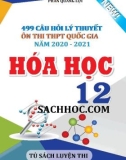 499 câu hỏi lý thuyết ôn thi THPT Quốc gia năm 2021 môn Hóa học 12