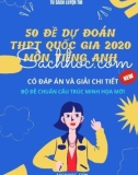 50 đề dự đoán THPT Quốc gia 2020 môn Tiếng Anh (Có đáp án và giải chi tiết)