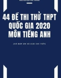 44 đề thi thử THPT Quốc gia 2020 môn Tiếng Anh (Có đáp án và giải chi tiết)