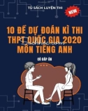 10 đề dự đoán kì thi THPT Quốc gia 2020 môn Tiếng Anh (Có đáp án)