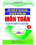 Bộ đề tuyển sinh môn Toán: Phần 1