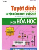 Ôn luyện kỳ thi THPT quốc gia môn Hóa học qua bộ đề thi chọn lọc (Tập 2): Phần 1