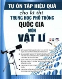 Tự ôn tập môn Vật lý chuẩn bị cho kỳ thi trung học phổ thông: Phần 1