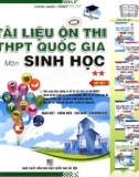 Tuyển tập tài liệu ôn thi THPT Quốc gia môn Sinh học (Tập 2): Phần 1