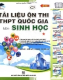 Tài liệu ôn thi THPT Quốc gia môn Sinh học (Tập 1): Phần 1